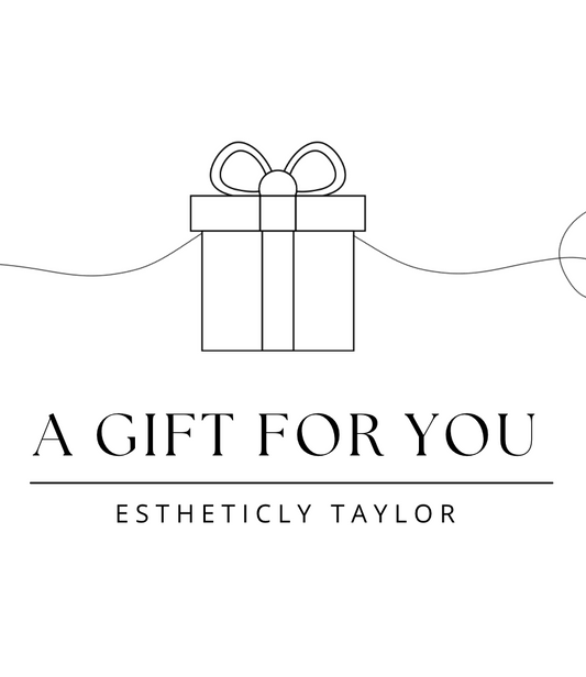 Estheticly Taylor Gift Card